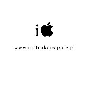 Instrukcje Apple